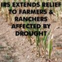 Drought relief extended for Farmers & Ranchers